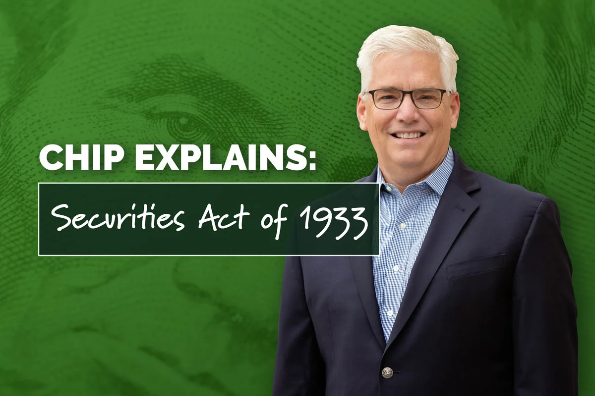 Chip Explains: The Securities Act of 1933